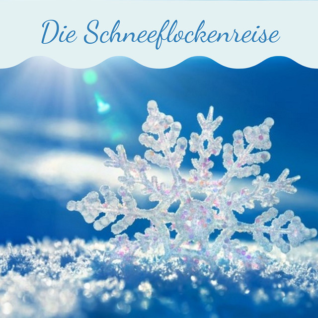 Die Schneeflockenreise